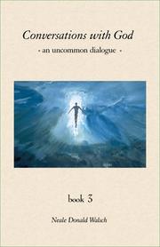 Conversations With God : An Uncommon Dialogue (Book #3) *Scratch & Dent*