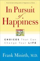 In Pursuit of Happiness: Choices That Can Change Your Life *Scratch & Dent*