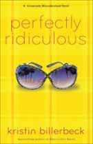 Perfectly Ridiculous: A Universally Misunderstood Novel (Perfectly Dateless)