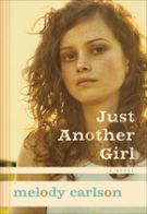 Just Another Girl: A Novel