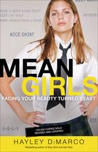 Mean Girls: Facing Your Beauty Turned Beast