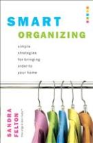Smart Organizing by Sandra Felton (2005)