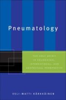 Pneumatology: The Holy Spirit in Ecumenical, International, and Contextual Perspective
