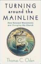 Turning Around the Mainline by Oden, Thomas C.