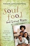 Soul Food & Living Water: Spiritual Nourishment and Practical Help for the Black Family