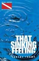 That Sinking Feeling (Blue Water Mysteries) *Scratch & Dent*