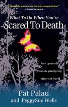 What to Do When You're Scared/Death**OP*: Free Yourself from the Paralyzing Effects of Fear *Scratch & Dent*