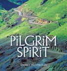 The Pilgrim Spirit by Skevington, Andrea