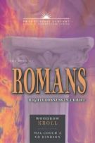 THE BOOK OF ROMANS: RIGHTEOUSNES *Scratch & Dent*
