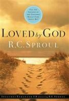 Loved By God by R. C. Sproul