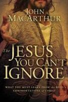The Jesus You Can't Ignore: What You Must Learn from the Bold Confrontations of Christ *Scratch & Dent*
