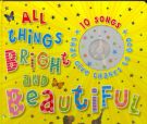 All Things Bright and Beautiful: All Creatures Great and Small [With CD]