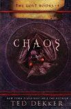 Chaos (The Lost Books, Book 4) (The Books of History Chronicles) by Ted Dekker