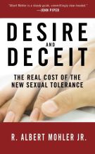 Desire and Deceit: The Real Cost of the New Sexual Tolerance *Scratch & Dent*