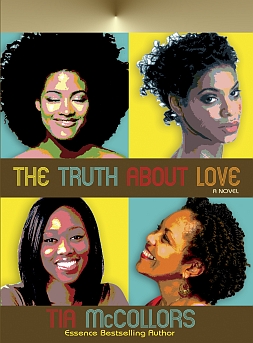 The Truth About Love by Tia McCollors