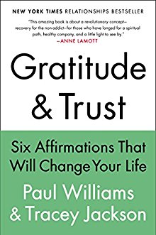 Gratitude and Trust: Six Affirmations That Will Change Your Life *Scratch & Dent*