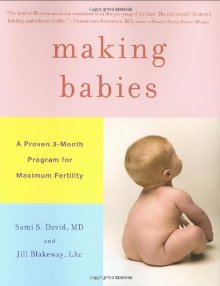 Making Babies: A Proven 3-Month Program for Maximum Fertility *Scratch & Dent*