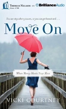 Move On: Audio When Mercy Meets Your Mess