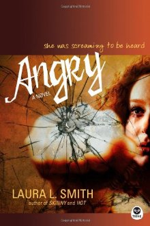 Angry: A Novel