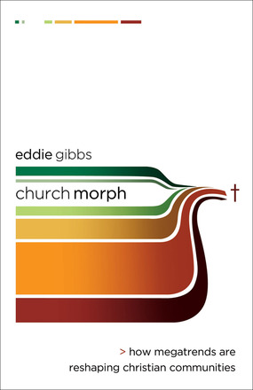 ChurchMorph: How Megatrends Are Reshaping Christian Communities (Allelon Missional Series)