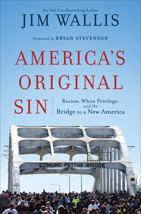 America's Original Sin: Racism, White Privilege, and the Bridge to a New America *Scratch & Dent*