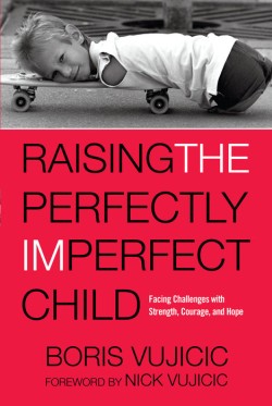 Raising the Perfectly Imperfect Child: Facing Challenges with Strength, Courage, and Hope