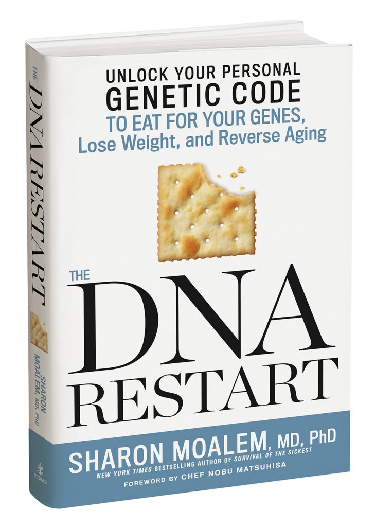 The DNA Restart: Unlock Your Personal Genetic Code to Eat for Your Genes, Lose Weight, and Reverse Aging