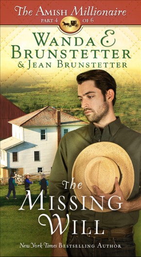 The Missing Will: The Amish Millionaire Part 4 (Volume 4)