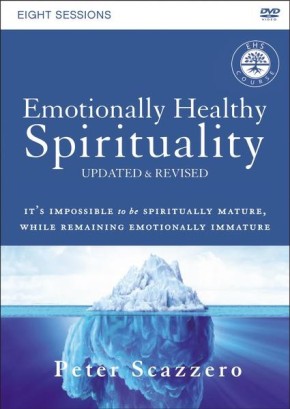 Emotionally Healthy Spirituality Course: A DVD Study, Updated Edition: Discipleship that Deeply Changes Your Relationship with God