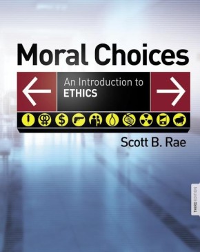 Moral Choices: An Introduction to Ethics *Scratch & Dent*