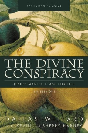 The Divine Conspiracy Participant's Guide: Jesus' Master Class for Life *Scratch & Dent*