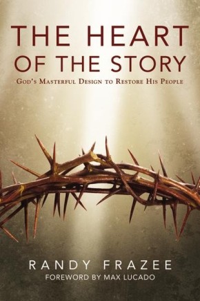 The Heart of the Story: Godâ€™s Masterful Design to Restore His People *Scratch & Dent*