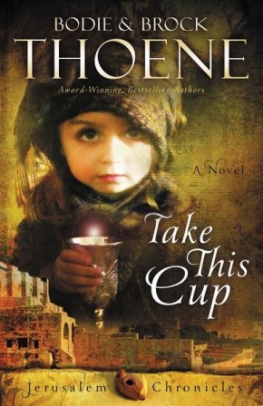 Take This Cup (The Jerusalem Chronicles)