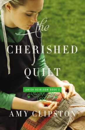 The Cherished Quilt (An Amish Heirloom Novel) *Scratch & Dent*