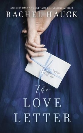 The Love Letter: New from the New York Times bestselling author of The Wedding Dress *Scratch & Dent*