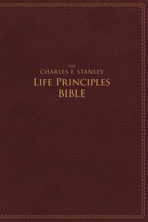 NIV, The Charles F. Stanley Life Principles Bible, Leathersoft, Burgundy: Holy Bible, New International Version