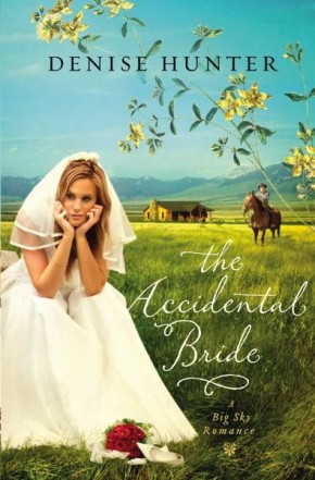 The Accidental Bride (A Big Sky Romance)