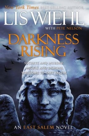 Darkness Rising (The East Salem Trilogy)