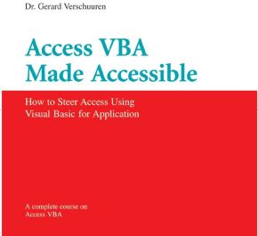 Access VBA Made Accessible: A Complete Course on Microsoft Access Programming (Visual Training series) *Scratch & Dent*