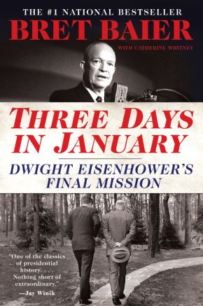 Three Days in January: Dwight Eisenhower's Final Mission (Three Days Series)