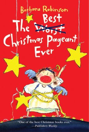 The Best Christmas Pageant Ever (The Best Ever) *Scratch & Dent*