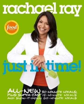 Rachael Ray: Just In Time *Scratch & Dent*