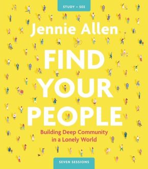 Find Your People Bible Study Guide plus Streaming Video: Building Deep Community in a Lonely World *Scratch & Dent*