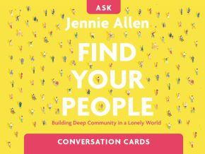 Find Your People Conversation Card Deck: Building Deep Community in a Lonely World
