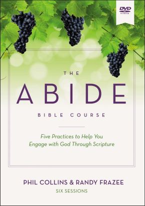 The Abide Bible Course Video Study: Five Practices to Help You Engage with God Through Scripture