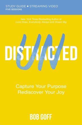 Undistracted Bible Study Guide plus Streaming Video: Capture Your Purpose. Rediscover Your Joy. *Scratch & Dent*