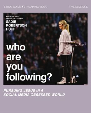 Who Are You Following? Bible Study Guide plus Streaming Video: Pursuing Jesus in a Social Media Obsessed World