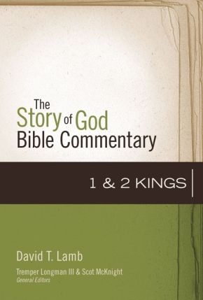 1â€“2 Kings (10) (The Story of God Bible Commentary) *Scratch & Dent*