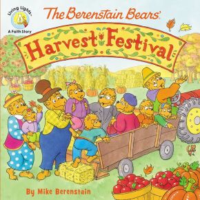 The Berenstain Bears' Harvest Festival (Berenstain Bears/Living Lights: A Faith Story)