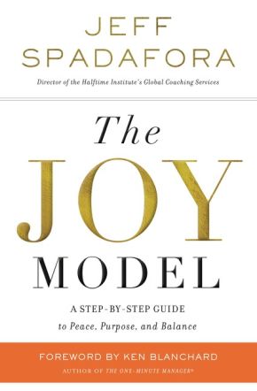 The Joy Model: A Step-by-Step Guide to Peace, Purpose, and Balance *Scratch & Dent*